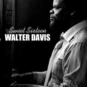 Album Sweet Sixteen from Walter Davis