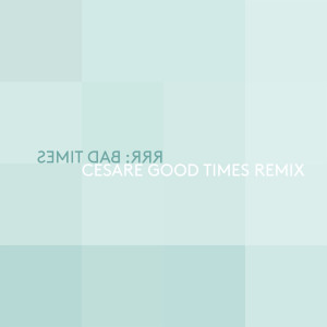 Listen to Bad Times (Cesare Good Time Remix) song with lyrics from Ra Ra Riot