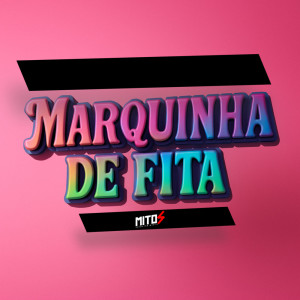 收聽DJ MUSTACHE的Marquinha De Fita (Explicit)歌詞歌曲