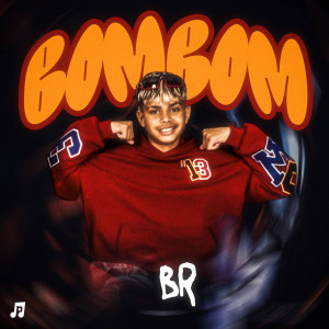 Album Bombom oleh BR