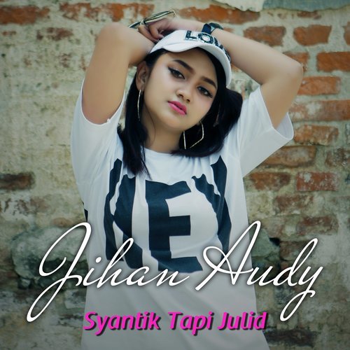 Syantik Tapi Julid