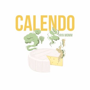 收聽Yaya MOMM的Calendo (Explicit)歌詞歌曲