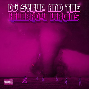 Dengarkan Boys II Men (Explicit) lagu dari Dj Syrup dengan lirik