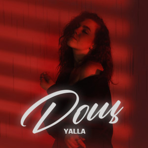Yalla的專輯Дощ