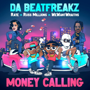 Da Beatfreakz的專輯Money Calling (Explicit)