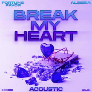 Break My Heart (Acoustic Version) dari Aleesia