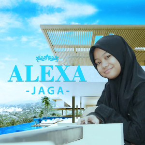 收听Alexa的Jaga歌词歌曲