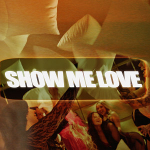 Listen to show me love (Explicit) song with lyrics from Yakary