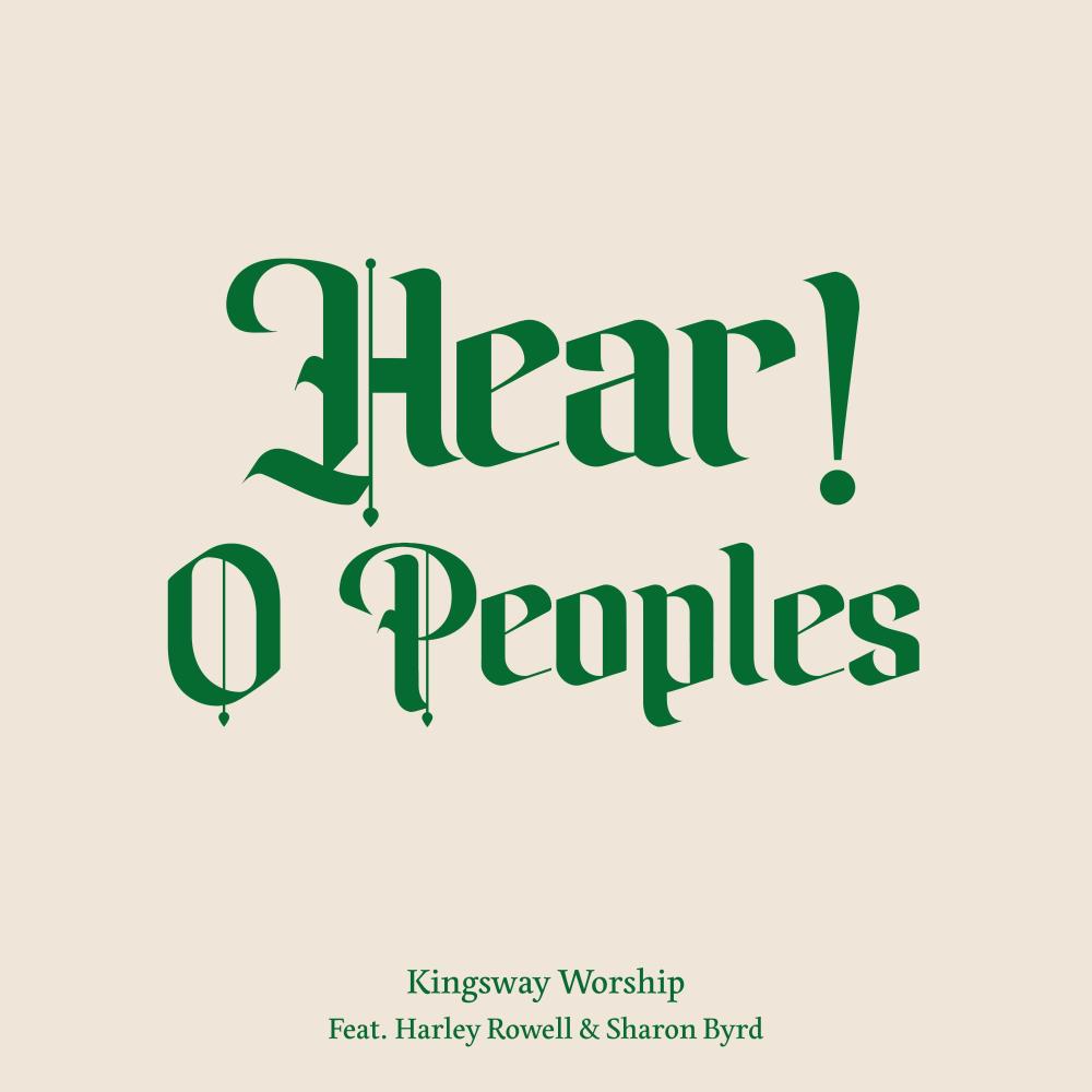 Hear! O Peoples