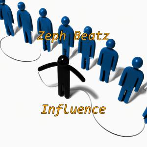 Zeph Beatz的專輯Influence (Explicit)