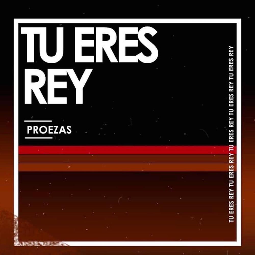 Tu Eres Rey