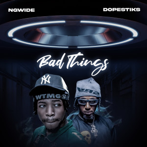 Album Bad things oleh NGwide
