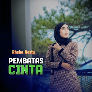 Album Pembatas Cinta from Rheka Restu