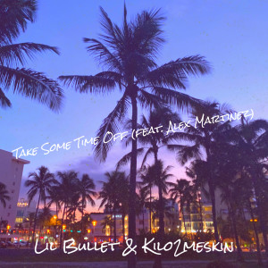 Album Take Some Time Off (Explicit) from 