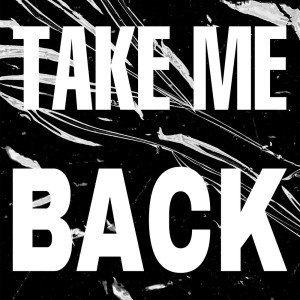 Listen to Take Me Back song with lyrics from B.i.G