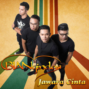 ดาวน์โหลดและฟังเพลง Jawara Cinta พร้อมเนื้อเพลงจาก BIAN Gindas