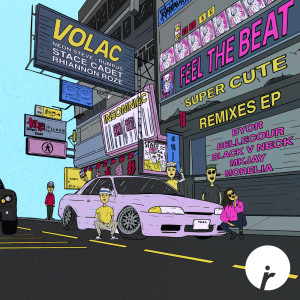 Album Feel The Beat / Super Cute (Remixes) from Volac