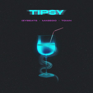 IzyBeats的專輯Tipsy