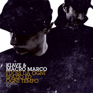 Kiave的專輯Fuori Da Ogni Spazio Ed Ogni Tempo
