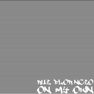 ดาวน์โหลดและฟังเพลง On My Own พร้อมเนื้อเพลงจาก Rui Florêncio