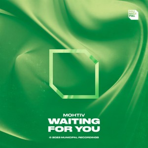 Album Waiting For You from Mohtiv