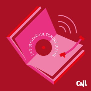 Listen to La bibliothèque sonore du CNL (Éditions Verdier) song with lyrics from CnL