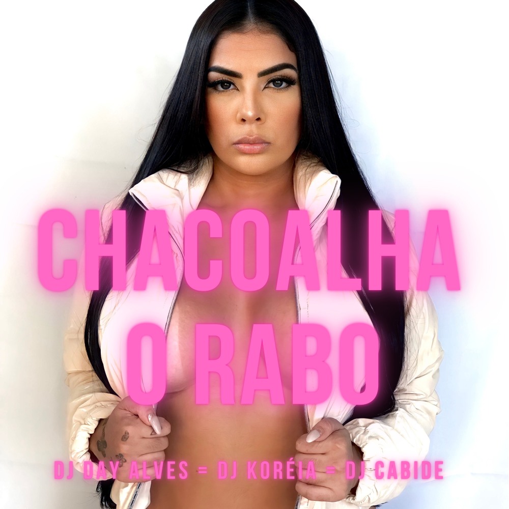 Chacoalha o Rabo (Explicit)