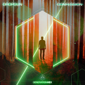 收听Dropgun的Confession歌词歌曲
