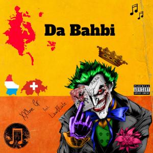 收听XX9ine G的Da Bahbi (Explicit)歌词歌曲