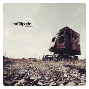 ดาวน์โหลดและฟังเพลง Powerless (W/ Autoclav1.1) พร้อมเนื้อเพลงจาก millipede