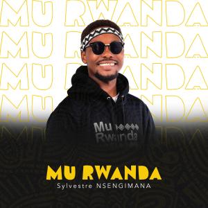 收聽Sylvestre NSENGIMANA的Mu Rwanda (feat. Carine Poet & Munezero Ferdinand)歌詞歌曲