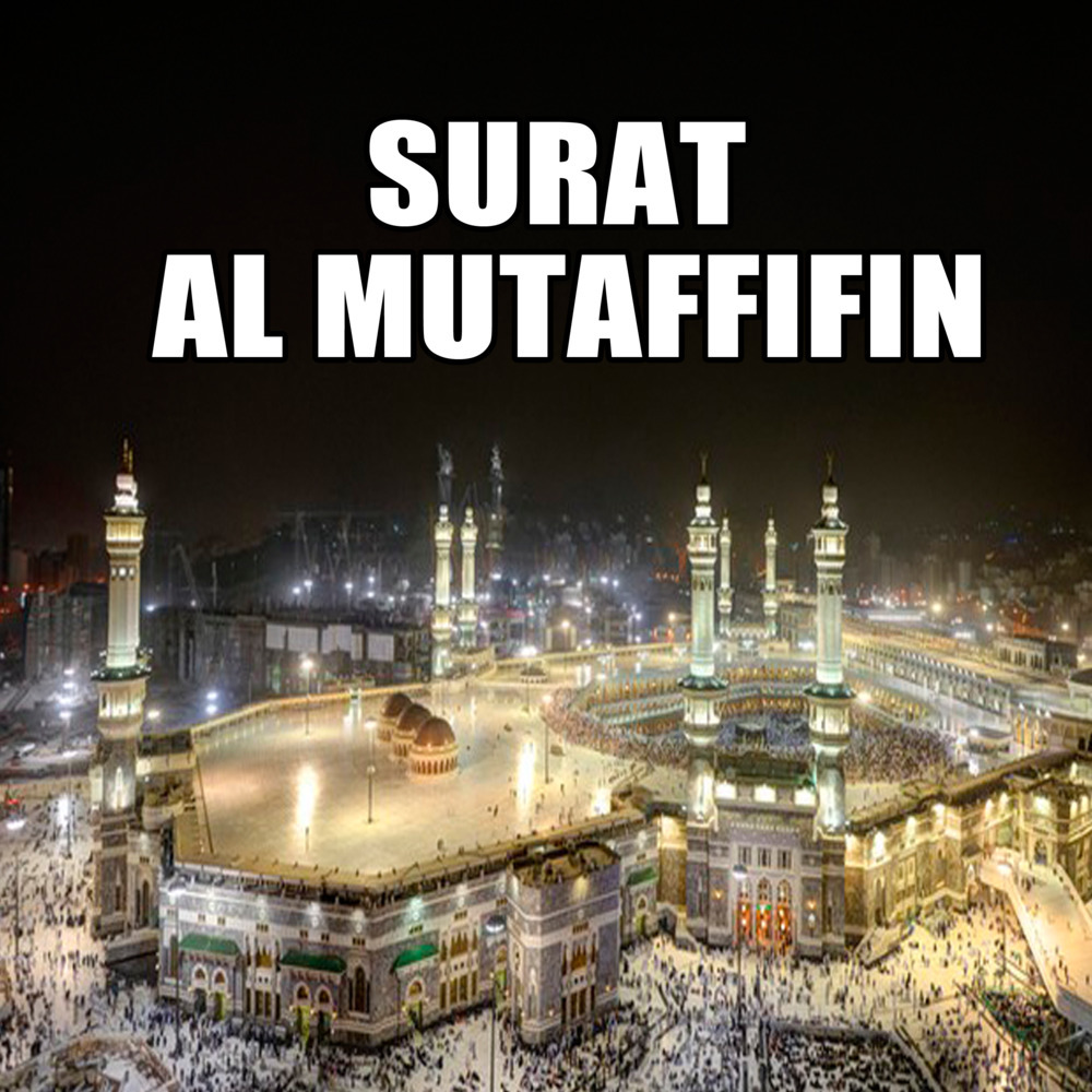 Surat Al Mutaffifin