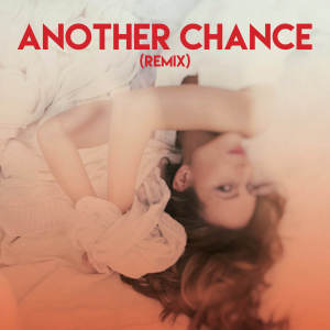 DJ Tokeo的专辑Another Chance (Remix)
