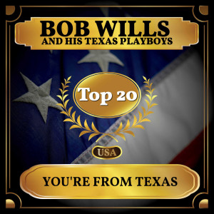 Album You're from Texas oleh Bob Wills And His Texas Playboys