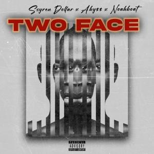 Syren_dollar的專輯Two Face (feat. ABY$$ & Noah Boat) (Explicit)