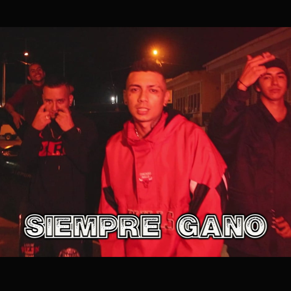 Siempre Gano (Explicit)