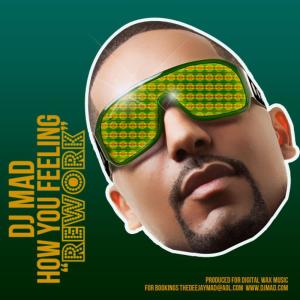 ดาวน์โหลดและฟังเพลง How you feeling tonight พร้อมเนื้อเพลงจาก Dj Mad