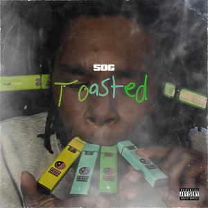 Toasted (Explicit)