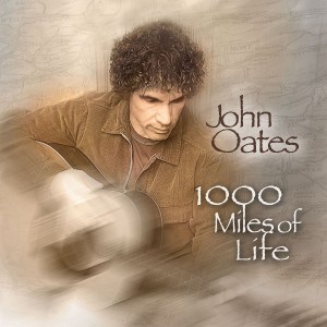 John Oates的專輯1000 Miles of Life