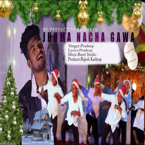 Album Jhuma Nacha Gawa from Pradeep