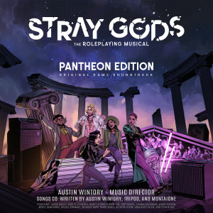 อัลบัม Stray Gods: The Roleplaying Musical (Pantheon Edition) [Original Game Soundtrack] ศิลปิน Austin Wintory