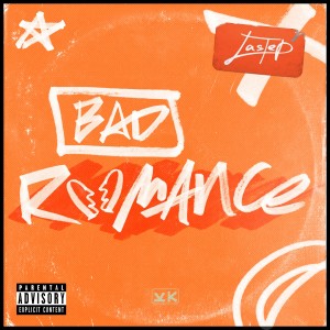 Lastep的專輯Bad Romance (Explicit)