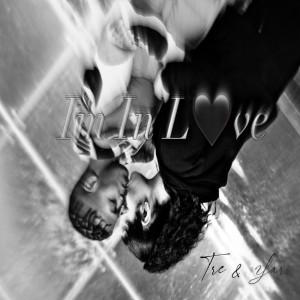 收听TRE的Im in Love歌词歌曲