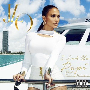 收聽Jennifer Lopez的I Luh Ya Papi (Explicit)歌詞歌曲