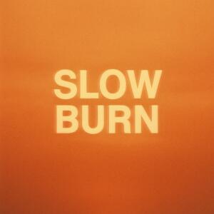 ดาวน์โหลดและฟังเพลง Slow Burn (feat. Cande) พร้อมเนื้อเพลงจาก Jake Lively