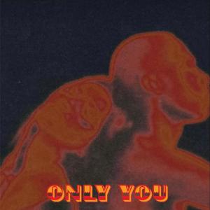 Only You dari TeeBee