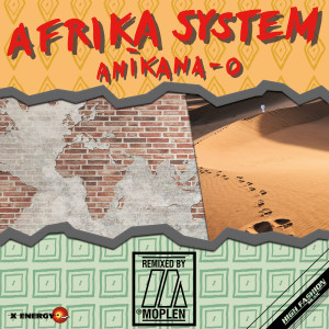 收聽Afrika System的Anikana-O (Moplen Extended)歌詞歌曲
