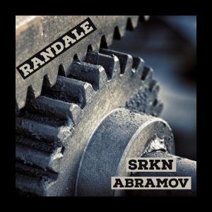Dengarkan lagu Randale (feat. S.R.K.N) nyanyian Abramov dengan lirik