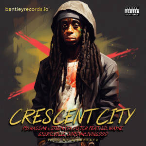 Lil Wayne的專輯Crescent City (Explicit)