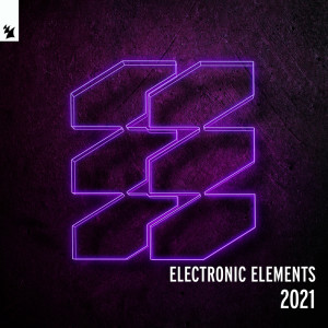 Album Armada Electronic Elements 2021 from Various Artists